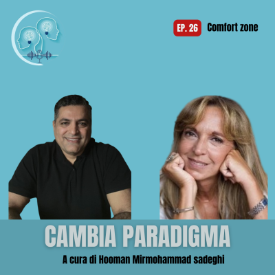 #Ep. 26 – Come uscire dalla zona di comfort e raggiungere il successo