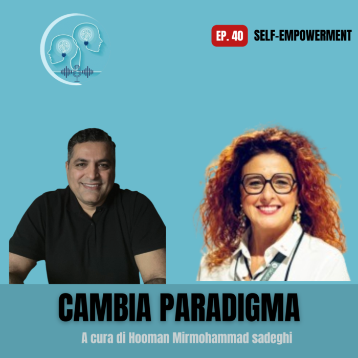 #Ep.40 – Self-Empowerment: Come Ritrovare il Tuo Potere Personale