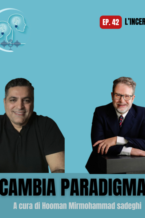 #Ep. 42- Come trasformare l’incertezza in possibilità