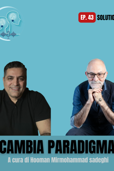 #Ep. 43- Solution Focus: Dal problema alla soluzione
