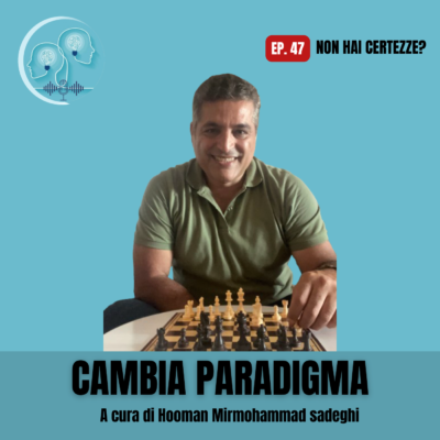 #Ep.47 – La Mossa 01 | Come decidere quando non hai certezze